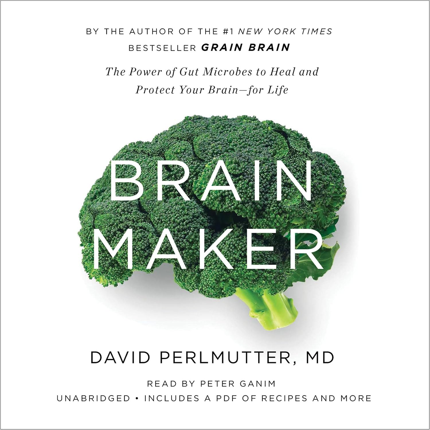 Brain Maker: The Gut-Brain Connection